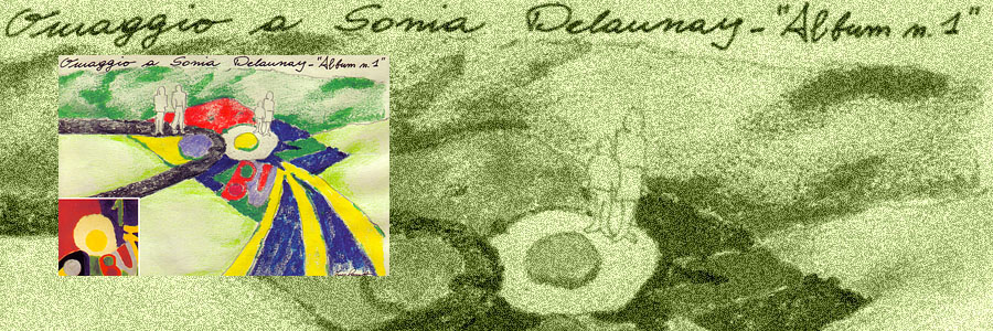 :: Omaggio a Sonia Delaunay - "Album n. 1" ::